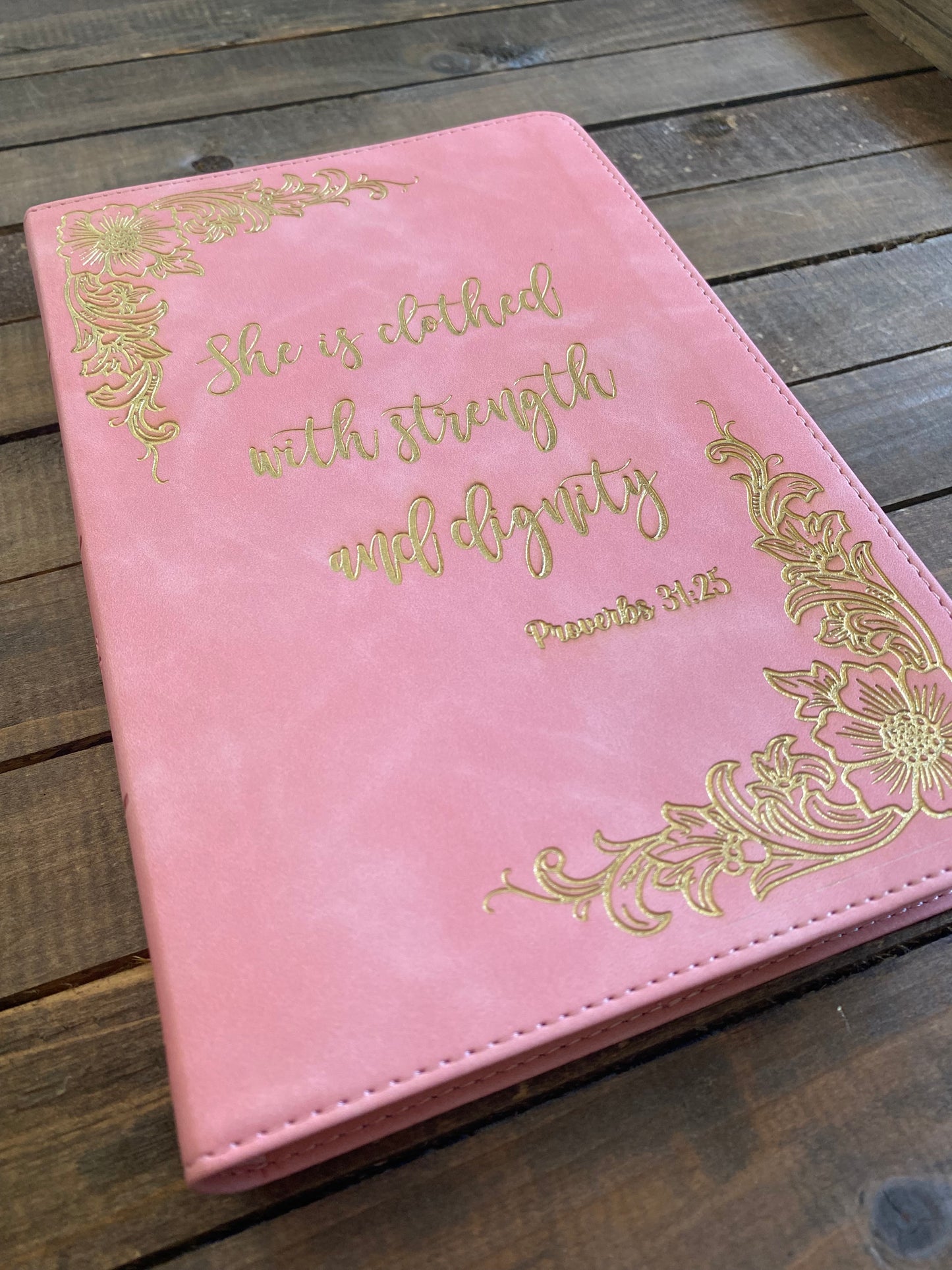 Strength and Dignity Proverbs 31:25 Engraved Bible with Gold Inlay