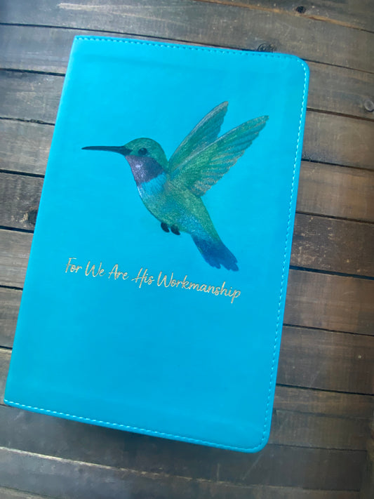 We Are His Workmanship Hummingbird
